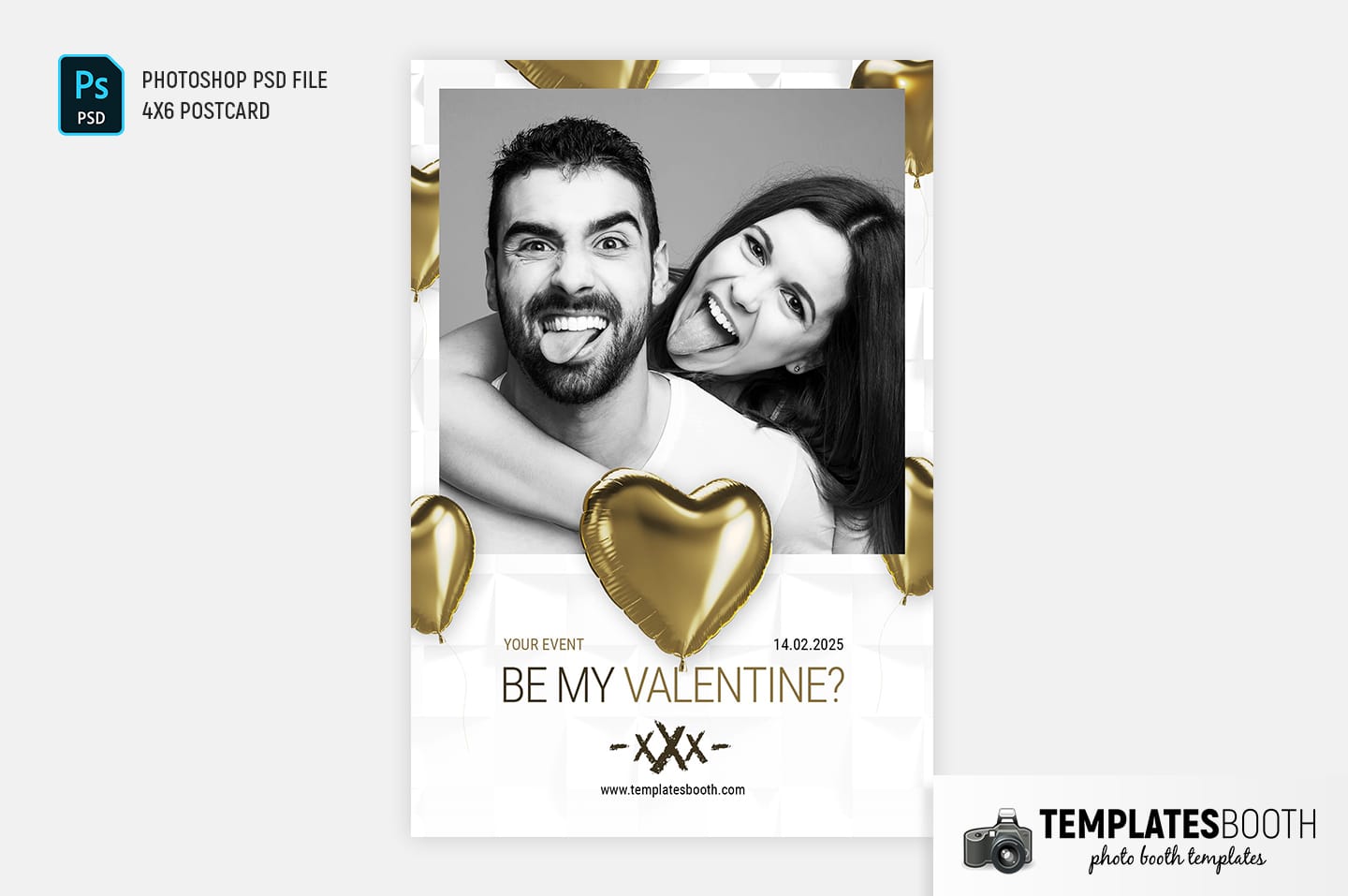 Be My Valentine Photo Booth Template (4x6 portrait)